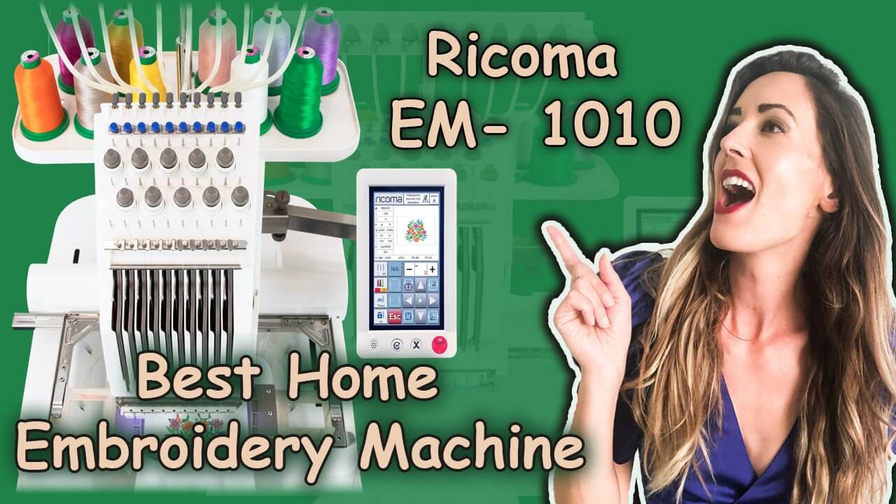 Ricoma EM-1010 Home embroidery machine