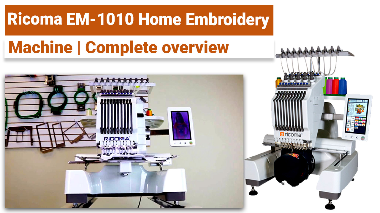 Ricoma EM1010 Embroidery machine