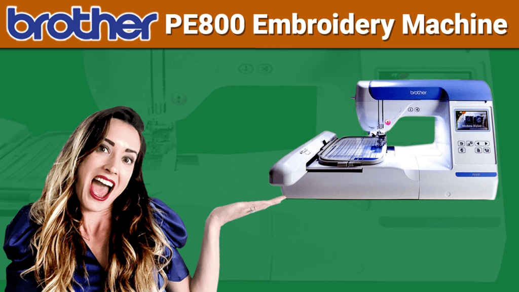 Brother PE800 Embroidery Machine