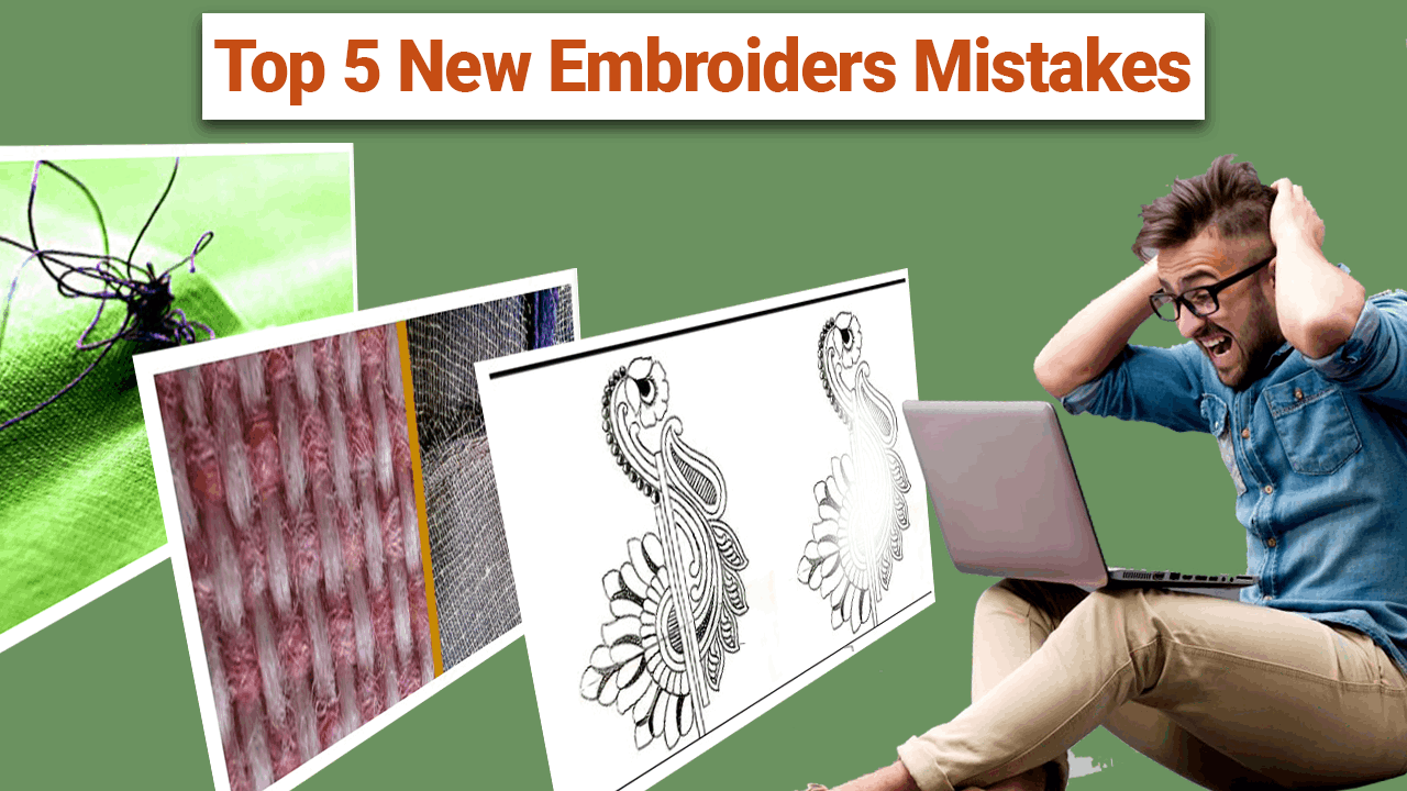 Top 5 New Embroider Mistakes Doing Embroidery Business