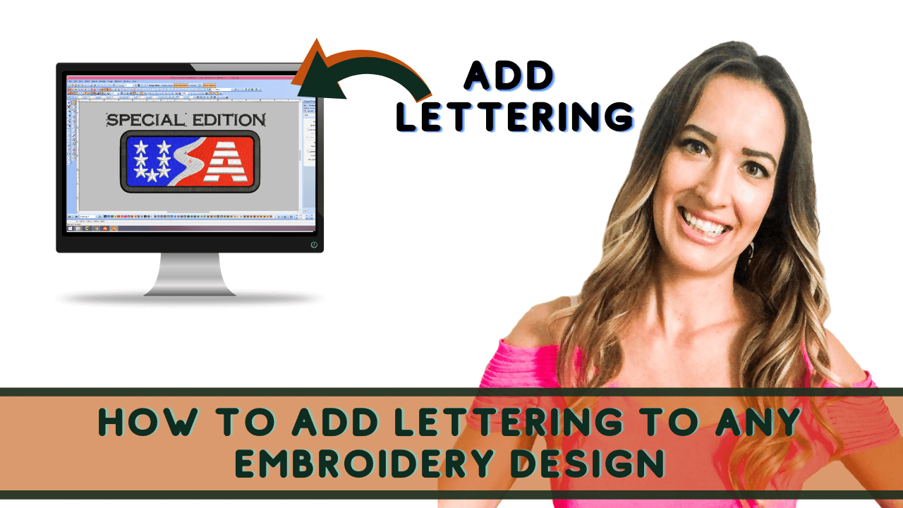 How To Add Lettering In Any Embroidery Design