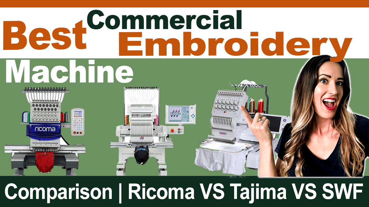 3 Best Commercial Embroidery Machines Comparison