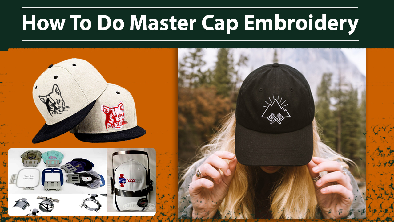 How do master Cap embroidery