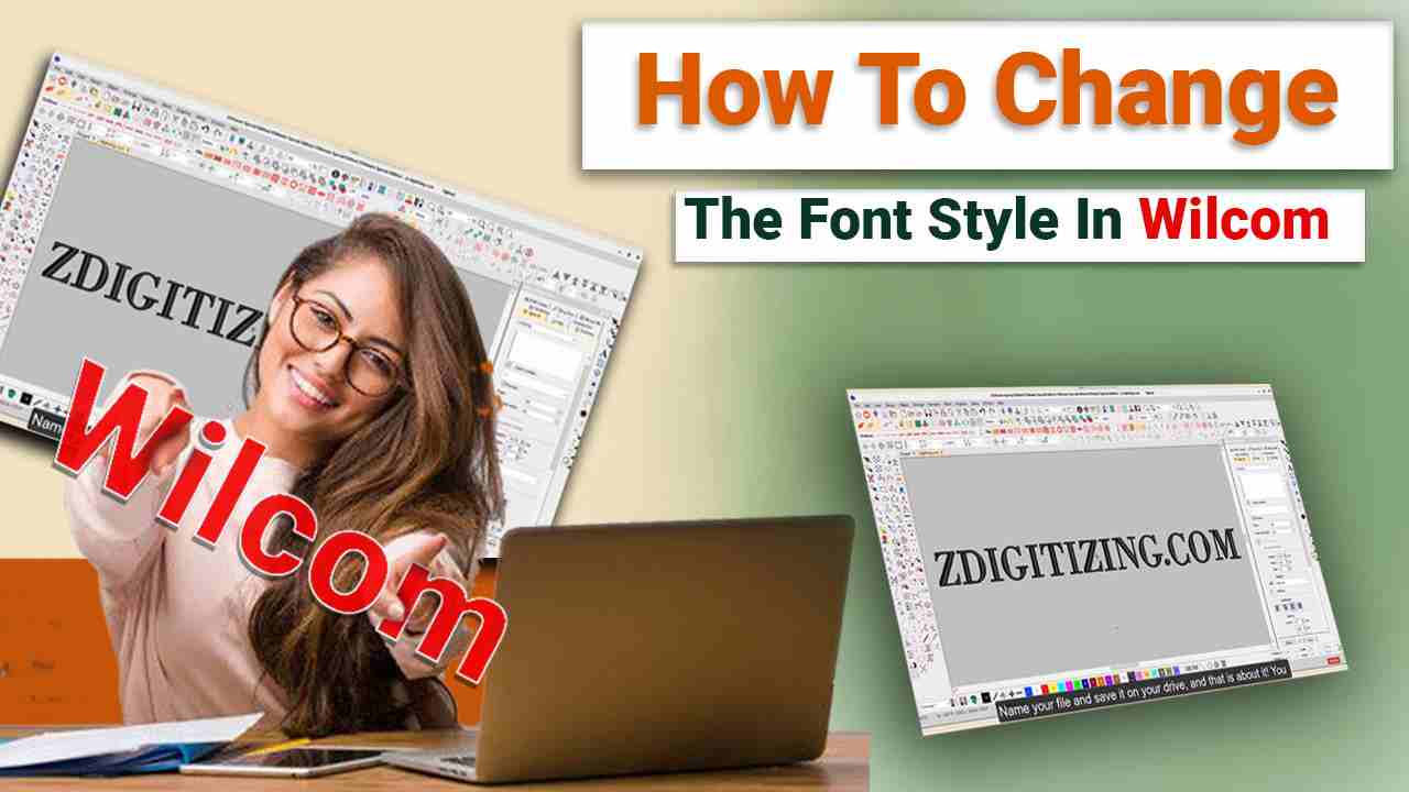 How To Change The Font Style In Wilcom