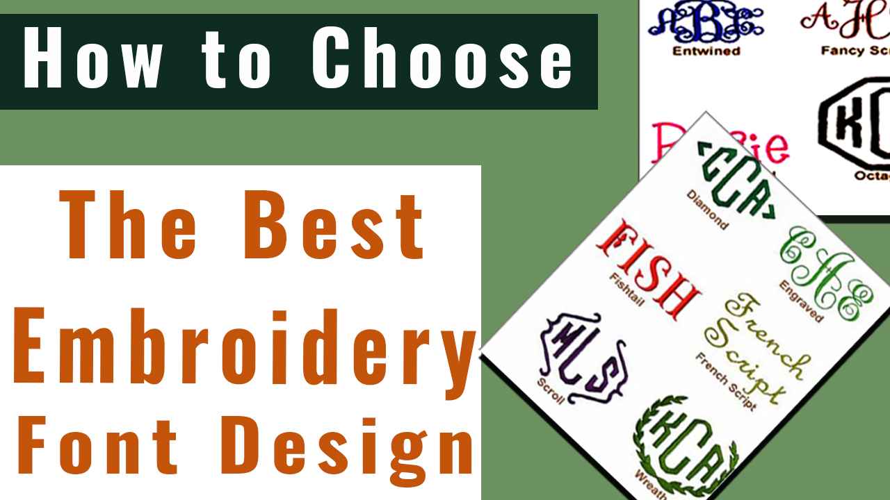 How To Choose The Best Embroidery Font Design
