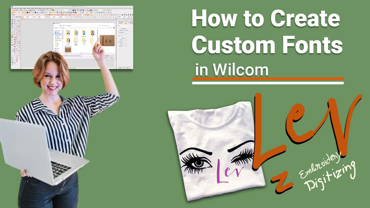 How to create custom Fonts in Wilcom