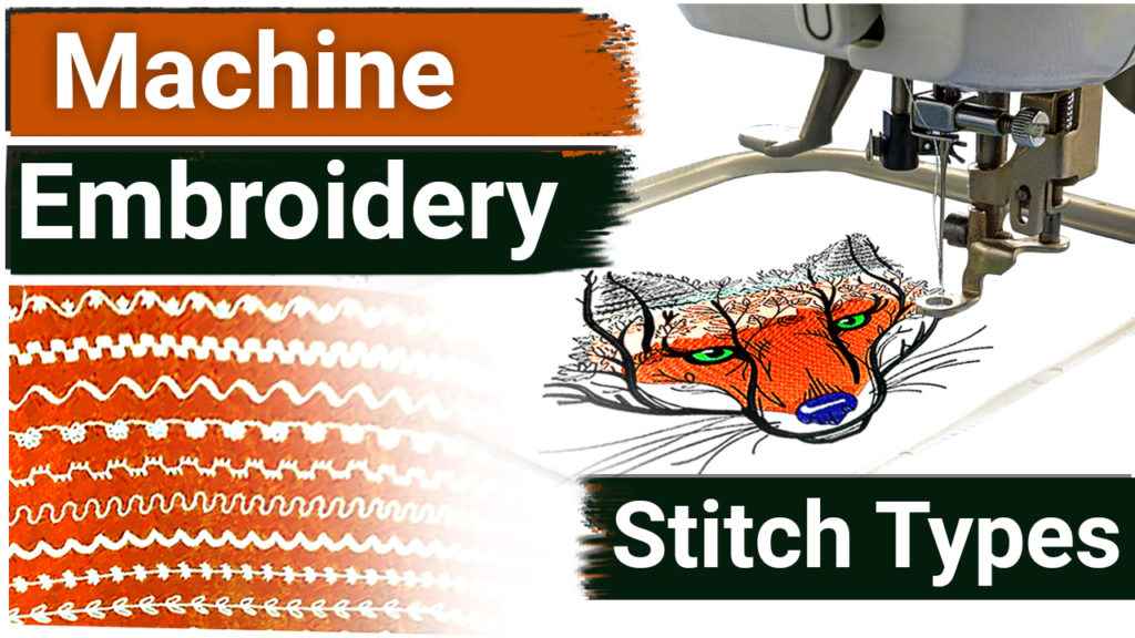 Machine Embroidery Stitch Types