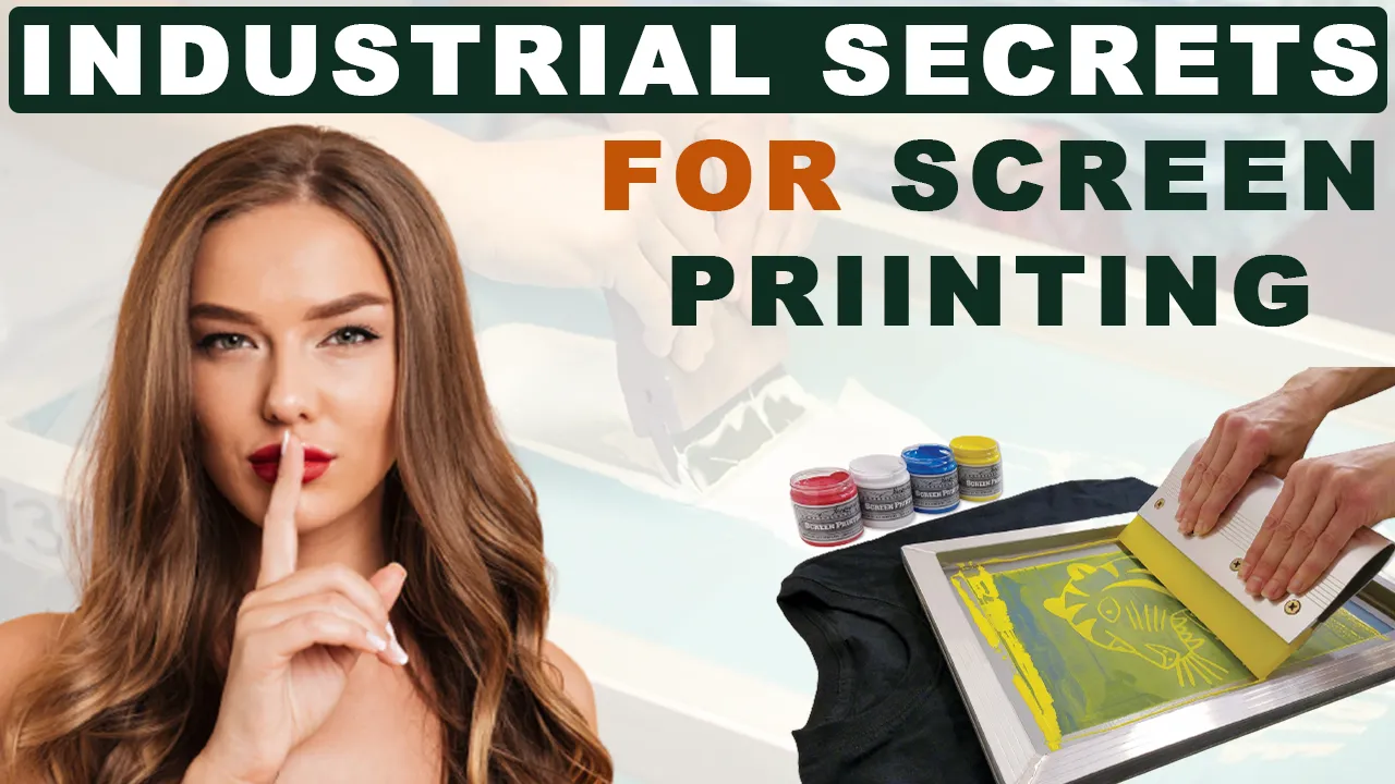 Industrial Secrets About Screen Printing