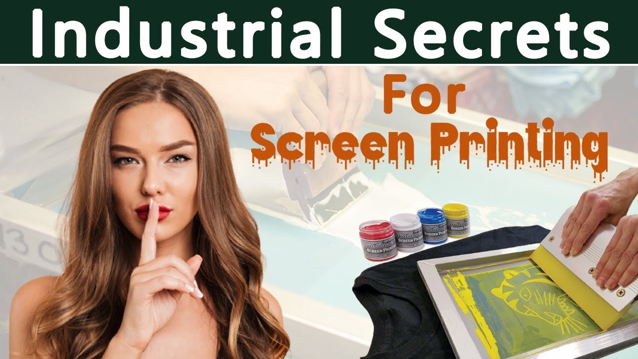 Top Industrial Secrets About Screen Printing Want To Know