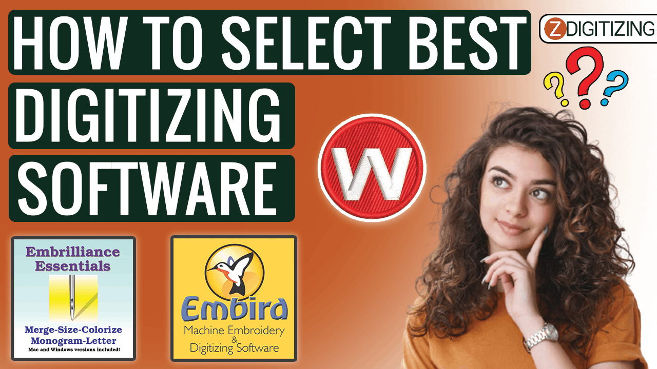 How To Select Best embroidery digitizing software