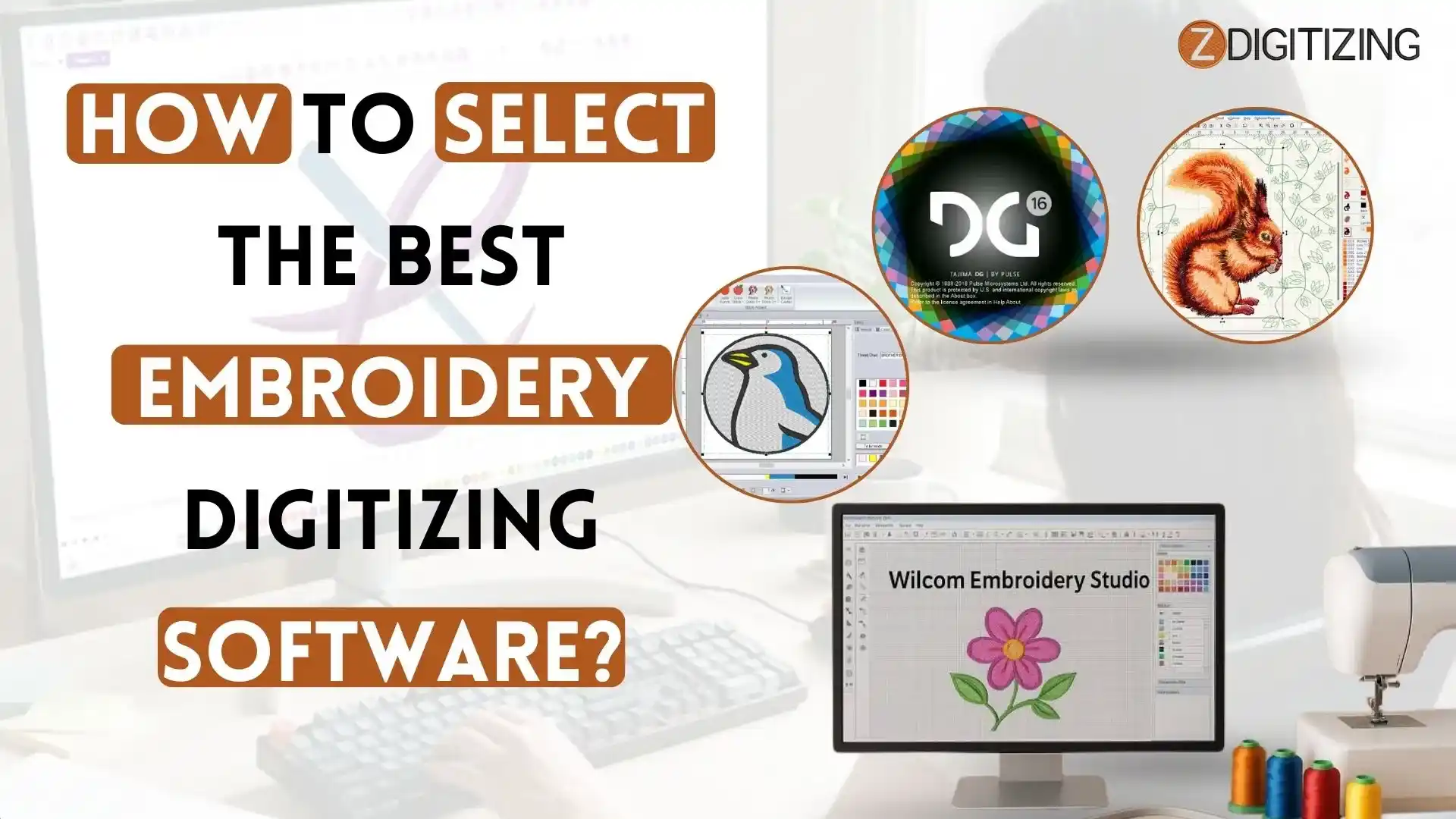Comment sélectionner le meilleur logiciel de numérisation de broderie
