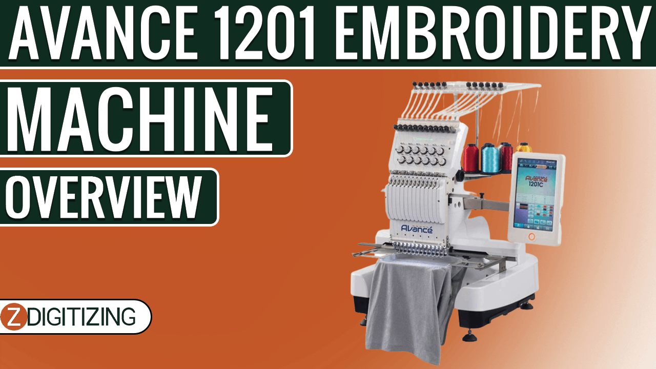 AVANCE 1201C Embroidery Machine Overview