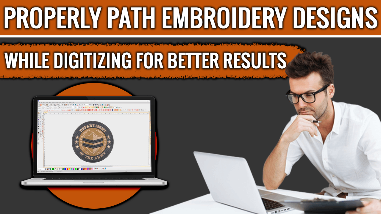 Path Embroidery Designs While Digitizing