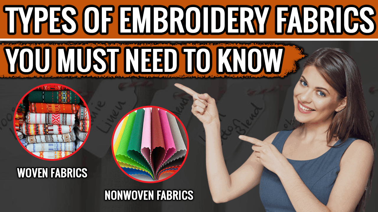 Types Of Embroidery Fabric, You Must Need To Know