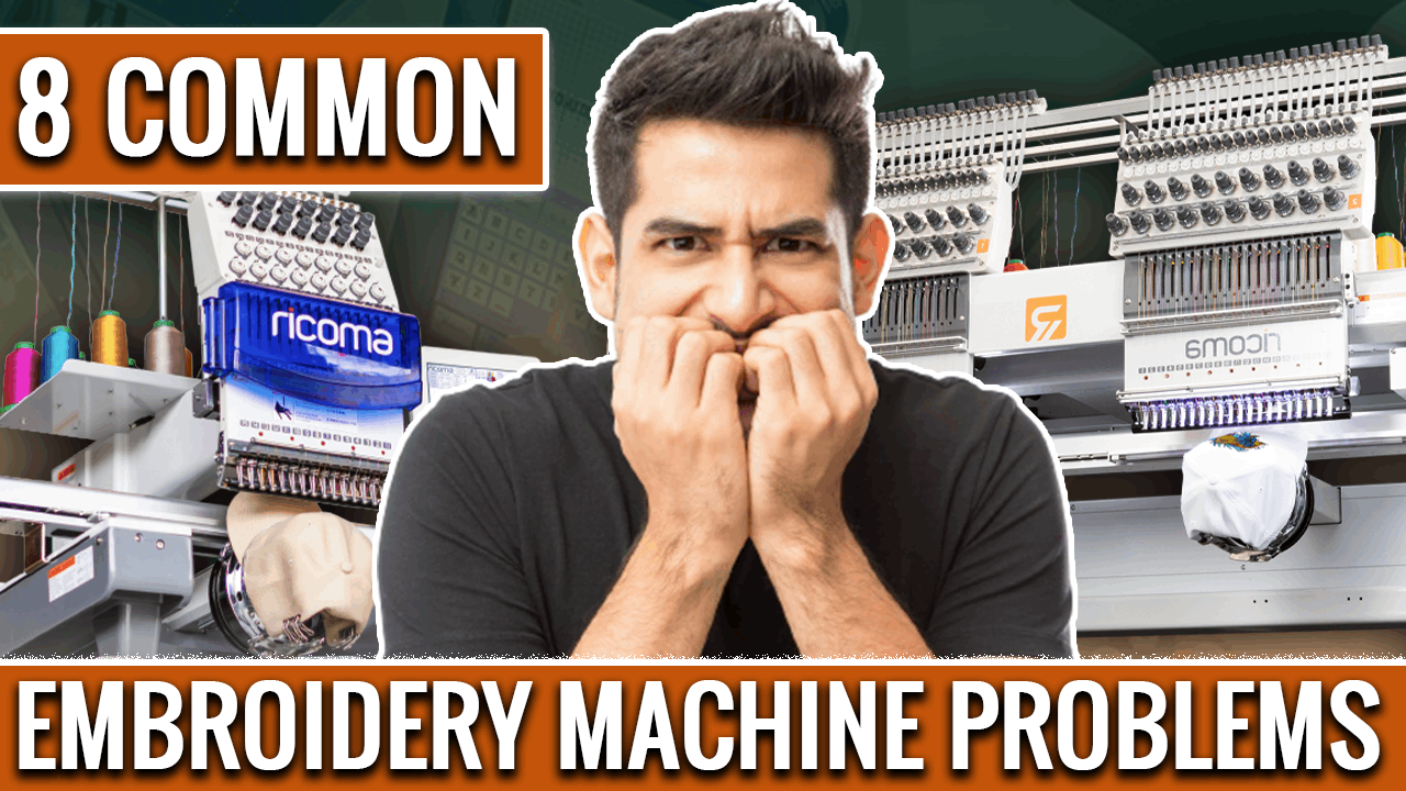 8 Common Embroidery Machine Problems