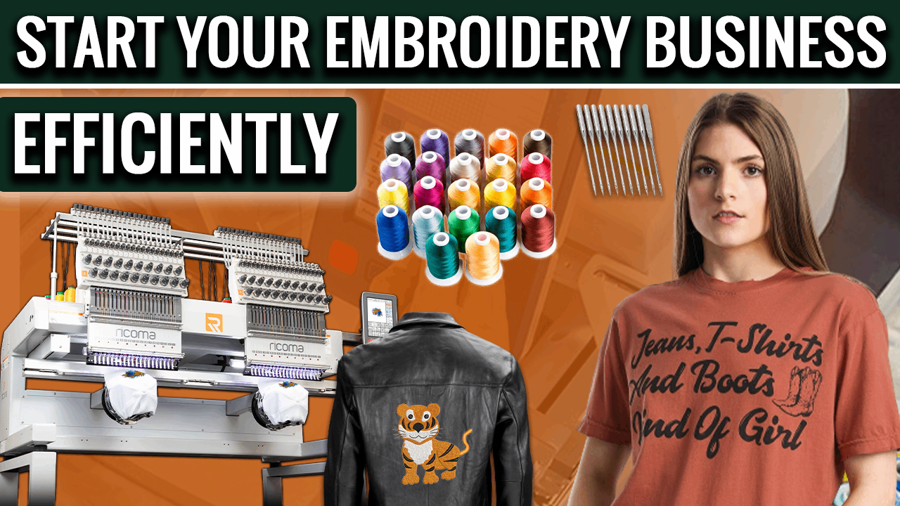 Start Your Embroidery Business Efficiently