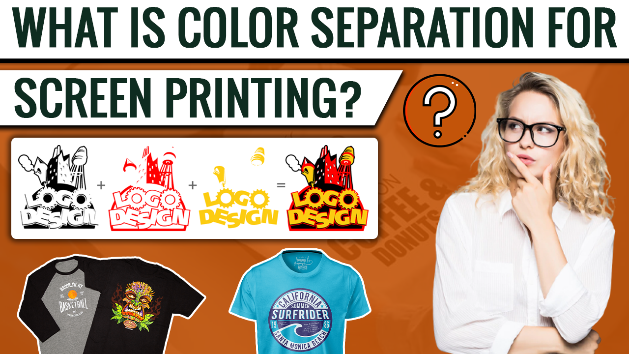 What Is Color Separation For Screen Printing?​ 1