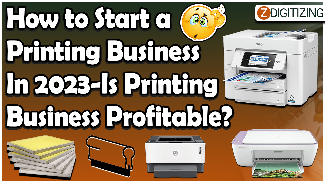 How to Start a Printing Business In 2023-Is Printing Business Profitable