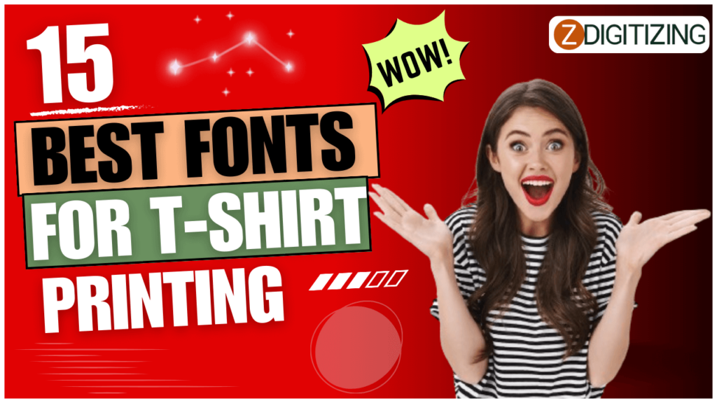 15 of the Best Fonts for T-Shirts Printing