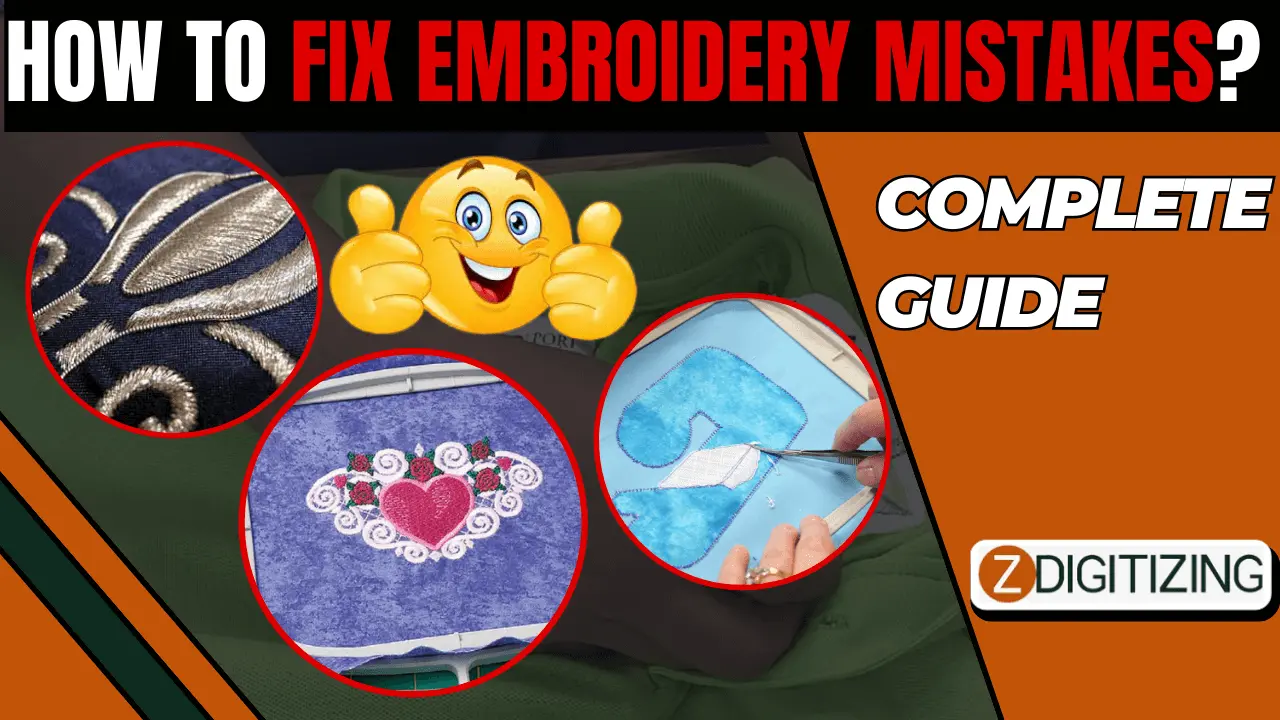 How to fix embroidery mistakes Complete guide