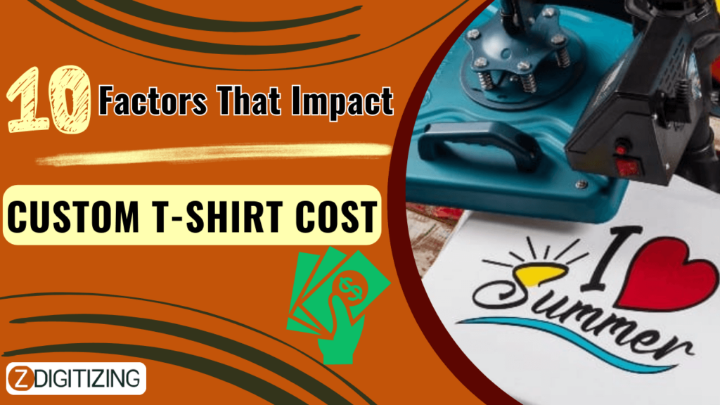 The 10 factors that impact custom t-shirt cost