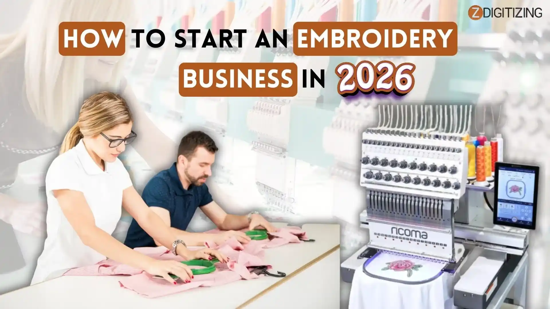 How to Start an Embroidery Business in 2026