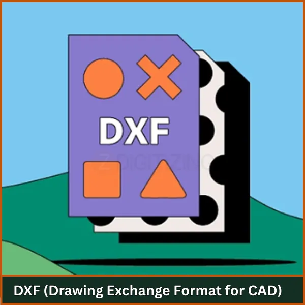 DXF (Drawing Exchange Format for CAD)