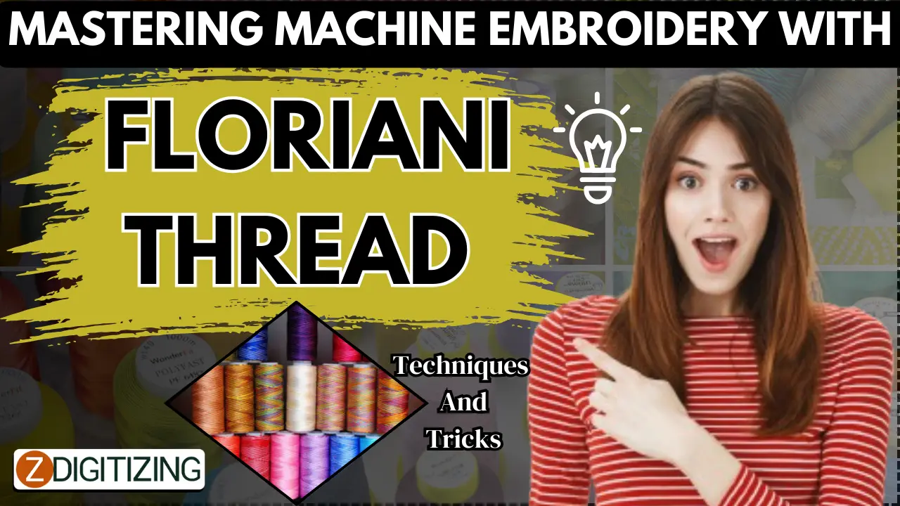 Mastering Machine Embroidery with Floriani Thread Techniques and Tricks