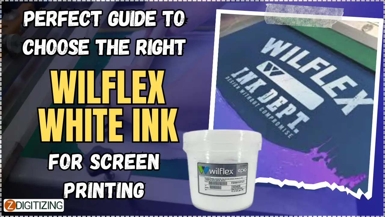 Perfect Guide To Choose The Right Wilflex White Ink For Screen Printing