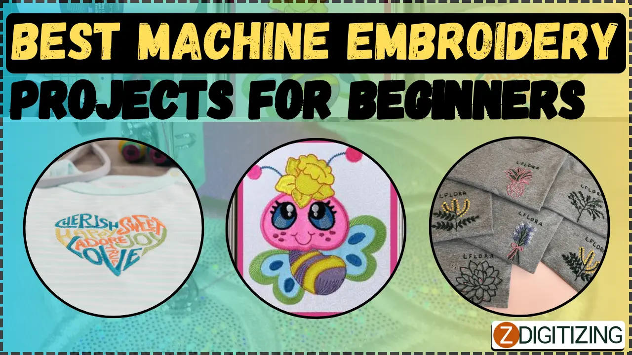Best Machine Embroidery Projects For Beginners