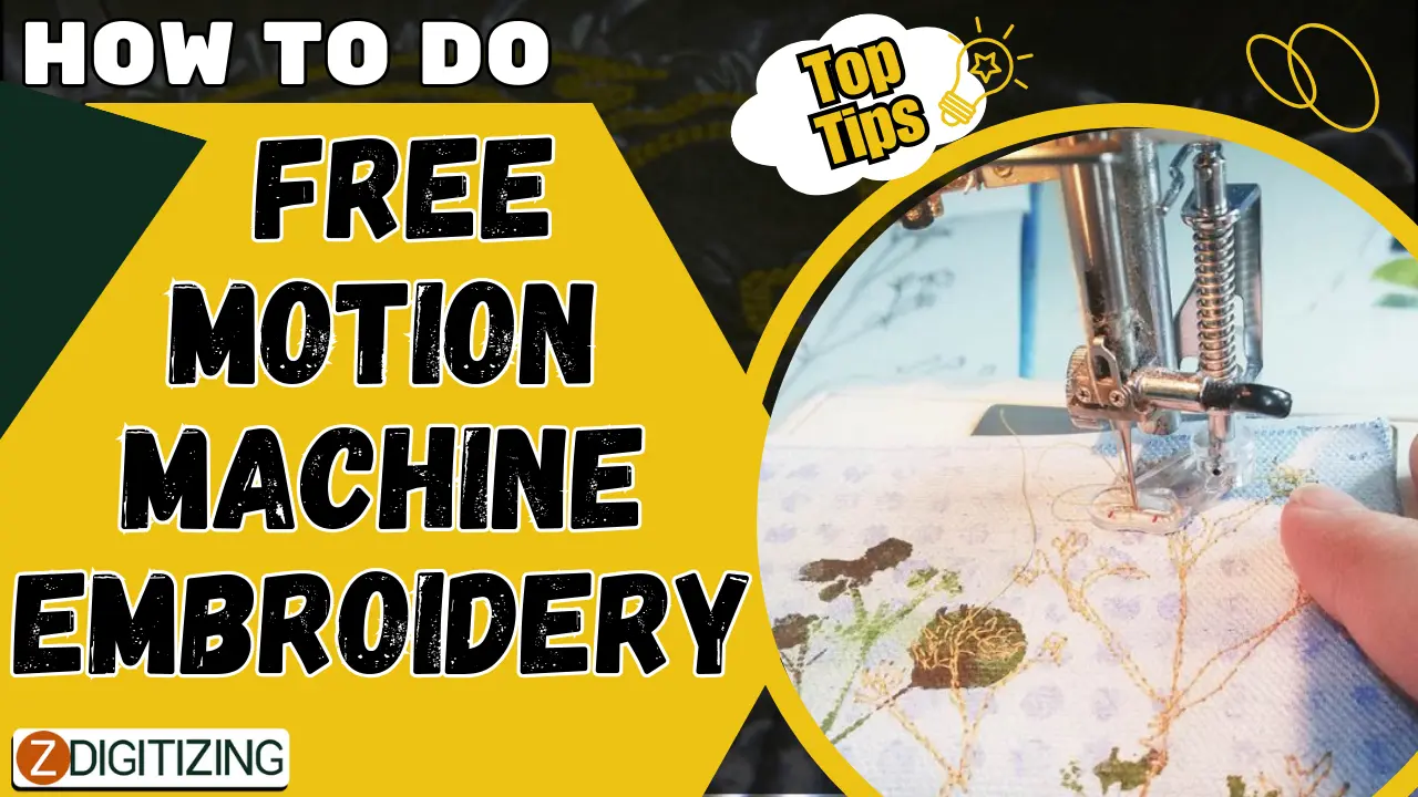 How to Do Free Motion Machine Embroidery Top Tips