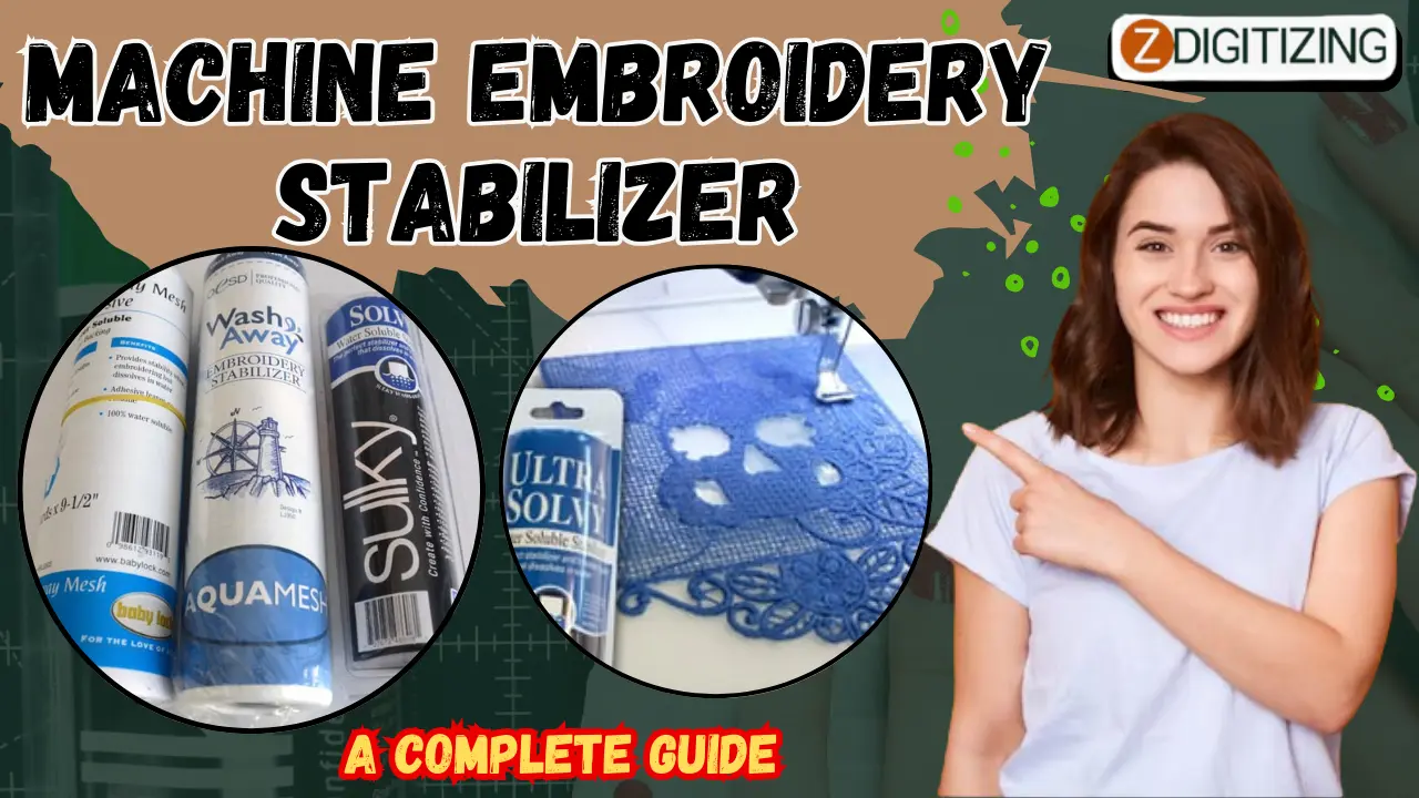 Machine Embroidery Stabilizer A Complete Guide