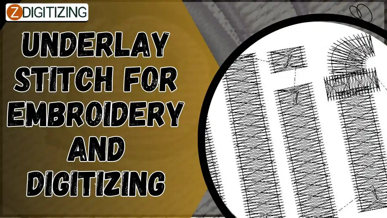 Underlay Stitch For Embroidery And Digitizing 1