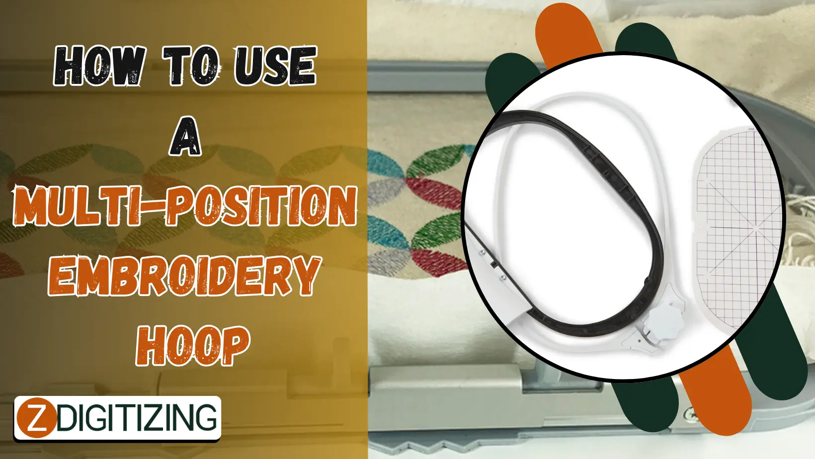 How to use a multi-position embroidery hoop