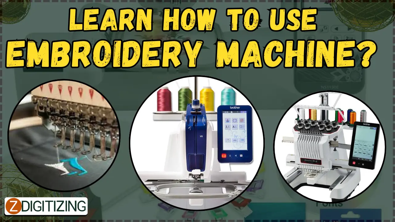 Learn How To Use Embroidery Machine