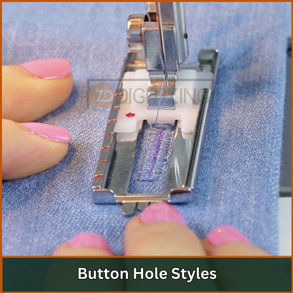 Button Hole Styles