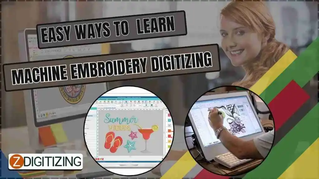 Easy Ways To Learn Machine Embroidery Digitizing