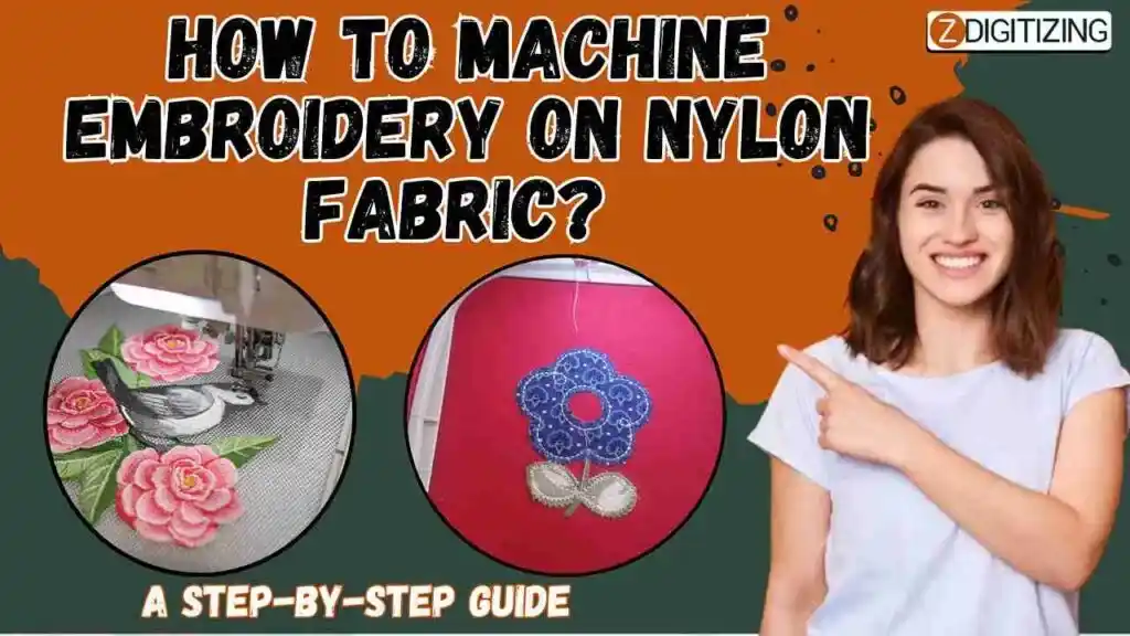 How to Embroidery on Nylon Fabric