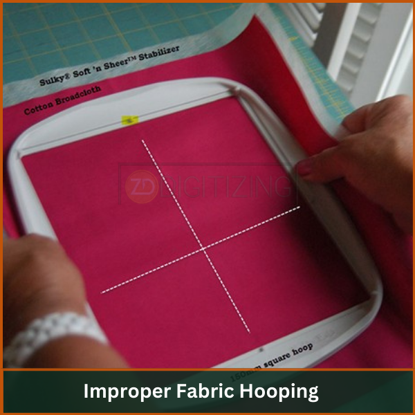 Improper Fabric Hooping