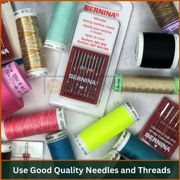 Use-Good-Quality-Needles-and-Threads