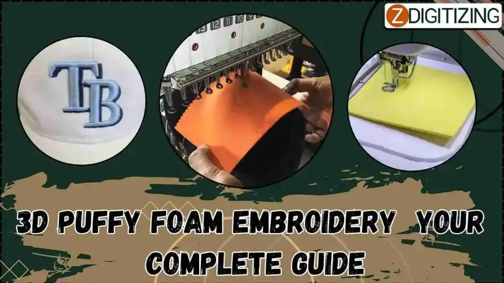 3D Puffy Foam Embroidery