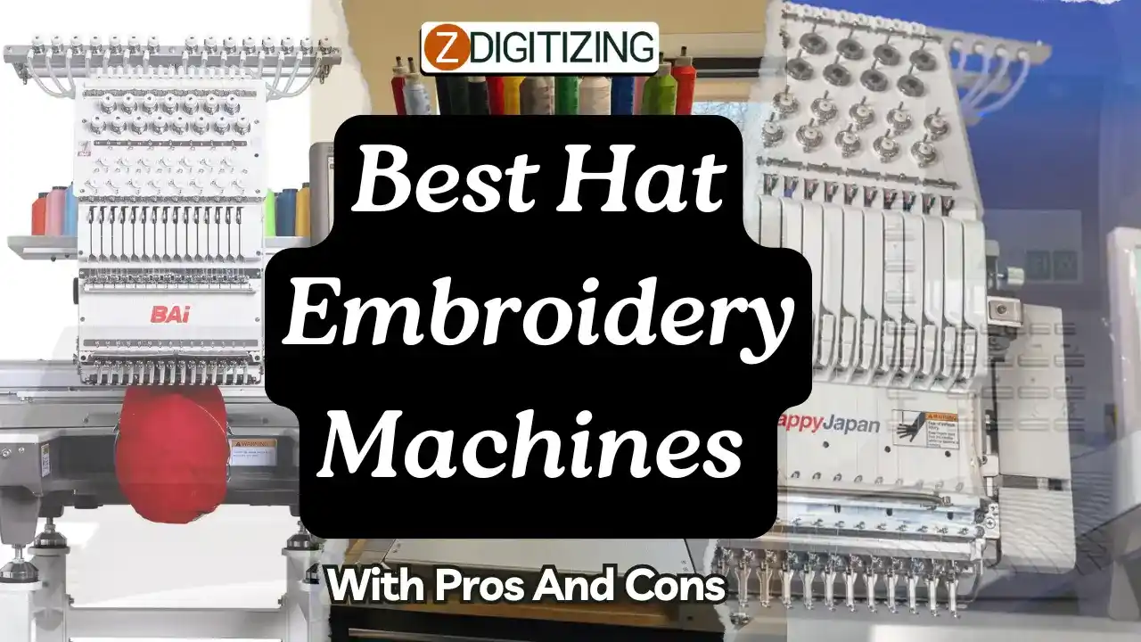 Best Hat Embroidery Machines With Pros And Cons