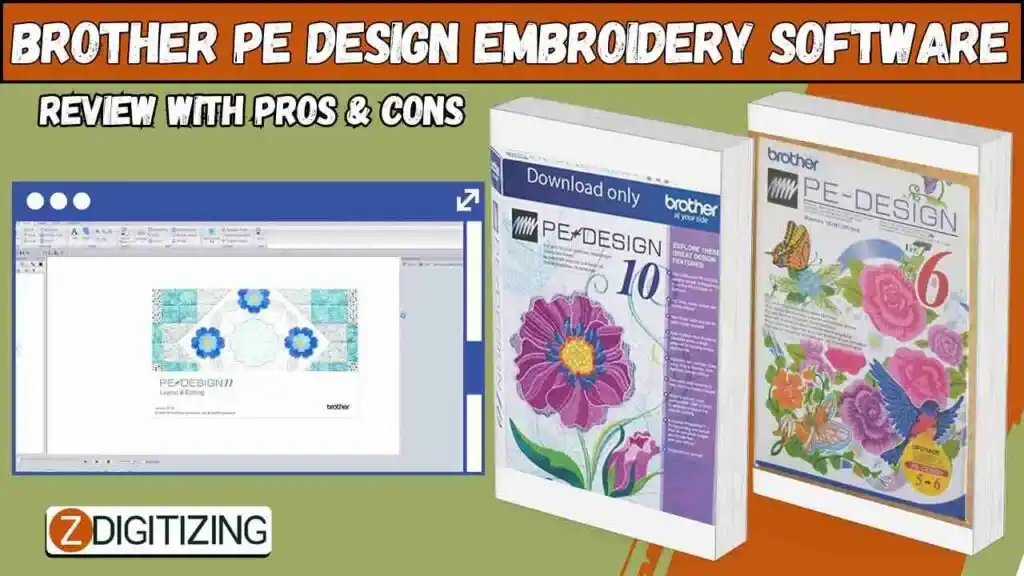 Brother PE Design Embroidery Software Review With Pro and Cons