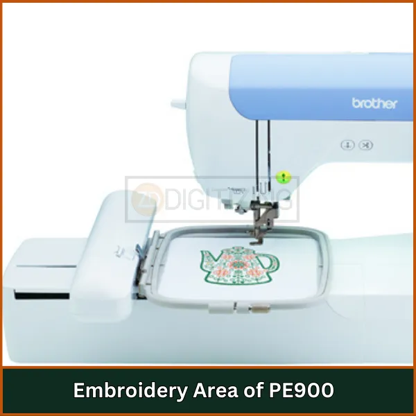 Embroidery Area of PE900