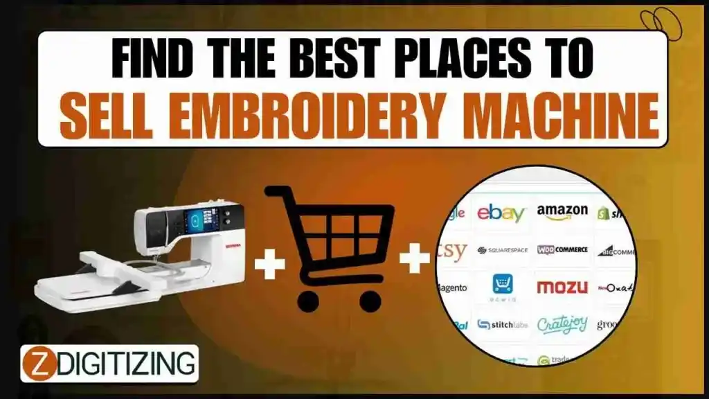 Find the Best Places to Sell Embroidery Machine