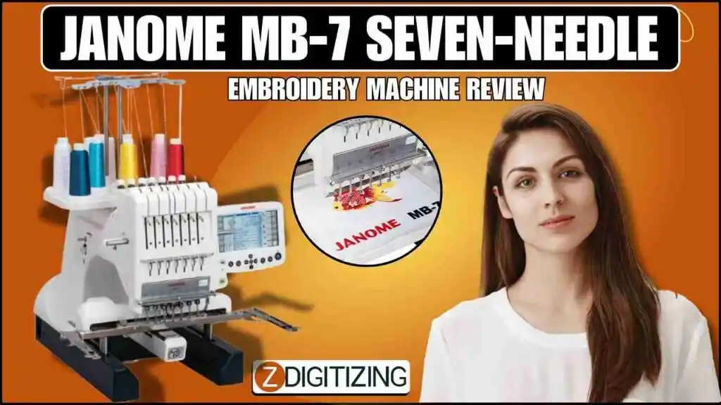 Janome MB-7 Seven-Needle Embroidery Machine Review