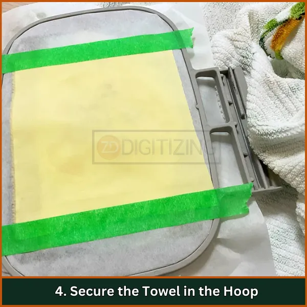 Secure the Towel in the Hoop