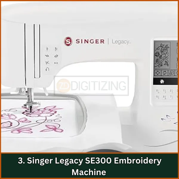 Singer Legacy SE300 Embroidery Machine