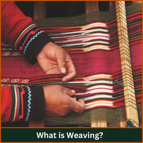 What-is-Weaving