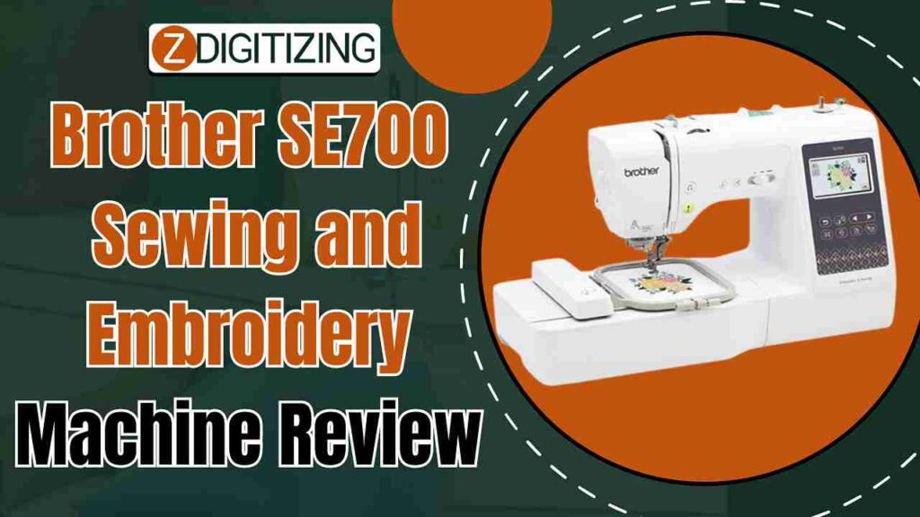 Brother SE700 Sewing and Embroidery Machine Review